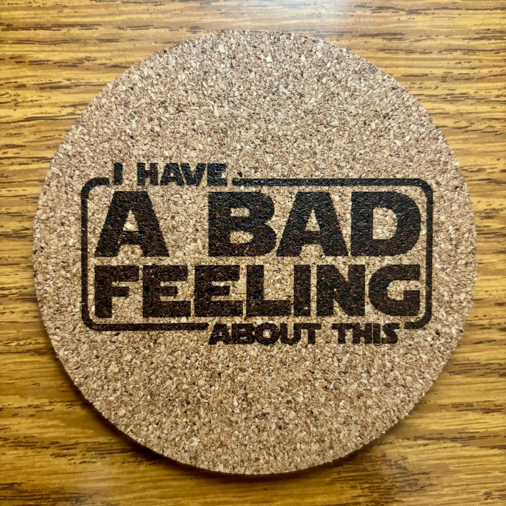 Star Wars Quote Laser Engraved Cork Coaster #3